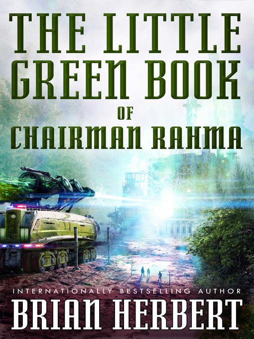 Title details for The Little Green Book of Chairman Rahma by Brian Herbert - Wait list